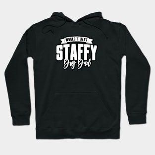 Staffy, World's Best Dog Dad Hoodie